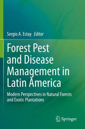 Estay |  Forest Pest and Disease Management in Latin America | Buch |  Sack Fachmedien