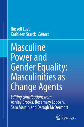 Luyt / Starck |  Masculine Power and Gender Equality: Masculinities as Change Agents | eBook | Sack Fachmedien