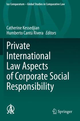 Cantú Rivera / Kessedjian | Private International Law Aspects of Corporate Social Responsibility | Buch | 978-3-030-35189-2 | sack.de