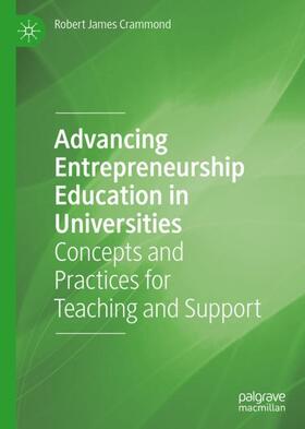 Crammond |  Advancing Entrepreneurship Education in Universities | Buch |  Sack Fachmedien