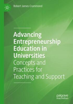 Crammond |  Advancing Entrepreneurship Education in Universities | Buch |  Sack Fachmedien