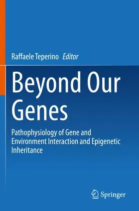 Teperino |  Beyond Our Genes | Buch |  Sack Fachmedien