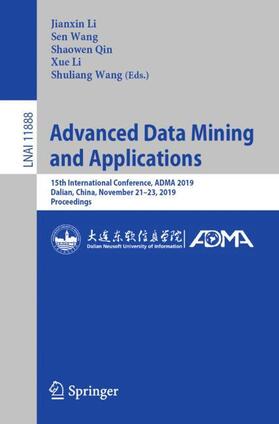 Li / Wang / Qin |  Advanced Data Mining and Applications | Buch |  Sack Fachmedien