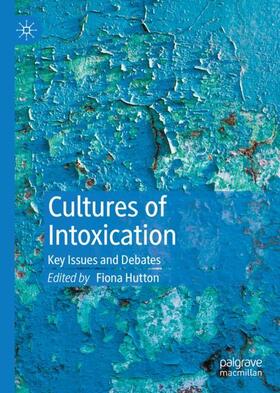 Hutton |  Cultures of Intoxication | Buch |  Sack Fachmedien