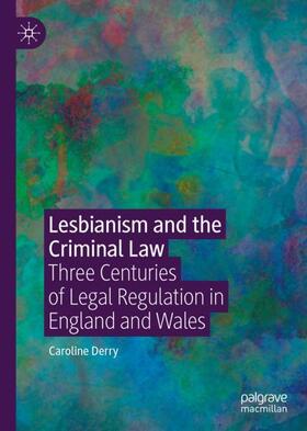 Derry |  Lesbianism and the Criminal Law | Buch |  Sack Fachmedien