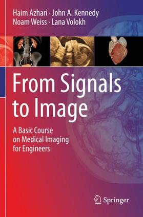 Azhari / Kennedy / Weiss |  From Signals to Image | Buch |  Sack Fachmedien