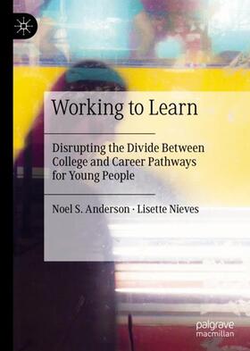 Nieves / Anderson |  Working to Learn | Buch |  Sack Fachmedien