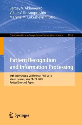 Ablameyko / Lukashevich / Krasnoproshin |  Pattern Recognition and Information Processing | Buch |  Sack Fachmedien