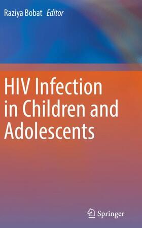 Bobat |  HIV Infection in Children and Adolescents | Buch |  Sack Fachmedien