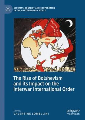 Lomellini |  The Rise of Bolshevism and its Impact on the Interwar International Order | Buch |  Sack Fachmedien