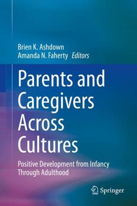 Faherty / Ashdown |  Parents and Caregivers Across Cultures | Buch |  Sack Fachmedien