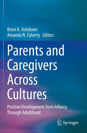 Faherty / Ashdown |  Parents and Caregivers Across Cultures | Buch |  Sack Fachmedien