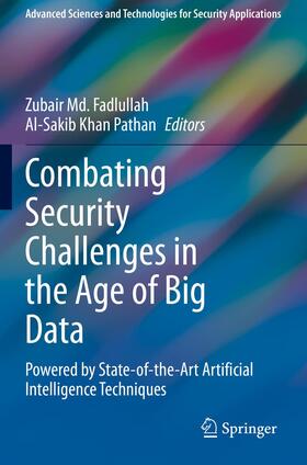 Khan Pathan / Fadlullah |  Combating Security Challenges in the Age of Big Data | Buch |  Sack Fachmedien