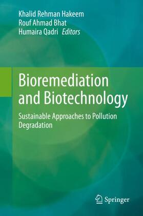 Hakeem / Qadri / Bhat |  Bioremediation and Biotechnology | Buch |  Sack Fachmedien