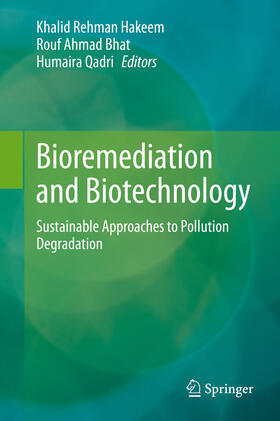 Hakeem / Bhat / Qadri |  Bioremediation and Biotechnology | eBook | Sack Fachmedien