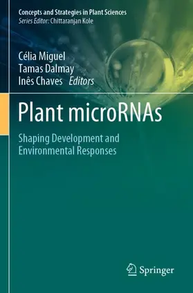 Miguel / Chaves / Dalmay |  Plant microRNAs | Buch |  Sack Fachmedien