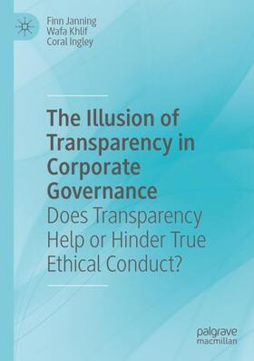 Janning / Ingley / Khlif |  The Illusion of Transparency in Corporate Governance | Buch |  Sack Fachmedien