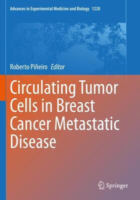 Piñeiro |  Circulating Tumor Cells in Breast Cancer Metastatic Disease | Buch |  Sack Fachmedien