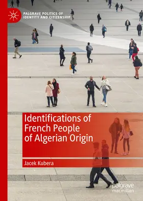 Kubera |  Identifications of French People of Algerian Origin | eBook | Sack Fachmedien