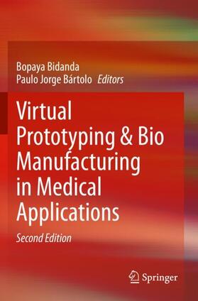 Bártolo / Bidanda |  Virtual Prototyping & Bio Manufacturing in Medical Applications | Buch |  Sack Fachmedien