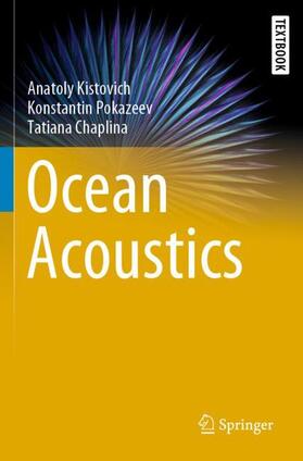 Kistovich / Chaplina / Pokazeev |  Ocean Acoustics | Buch |  Sack Fachmedien