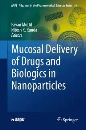 Kunda / Muttil |  Mucosal Delivery of Drugs and Biologics in Nanoparticles | Buch |  Sack Fachmedien