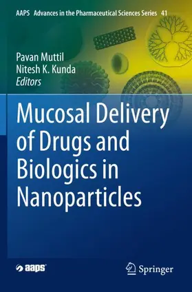 Kunda / Muttil |  Mucosal Delivery of Drugs and Biologics in Nanoparticles | Buch |  Sack Fachmedien