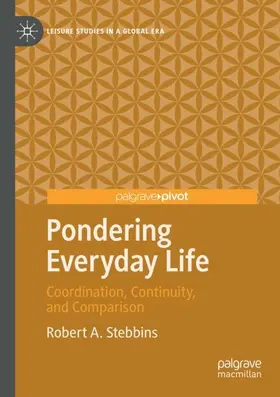 Stebbins |  Pondering Everyday Life | Buch |  Sack Fachmedien