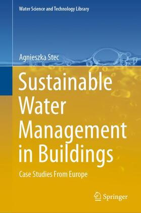 Stec |  Sustainable Water Management in Buildings | Buch |  Sack Fachmedien