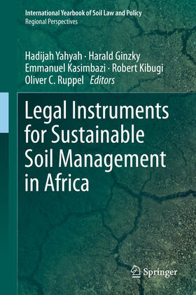 Yahyah / Ginzky / Kasimbazi |  Legal Instruments for Sustainable Soil Management in Africa | eBook | Sack Fachmedien