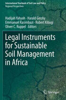 Yahyah / Ginzky / Ruppel |  Legal Instruments for Sustainable Soil Management in Africa | Buch |  Sack Fachmedien