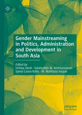 Jamil / Aminuzzaman / Lasna Kabir |  Gender Mainstreaming in Politics, Administration and Development in South Asia | eBook | Sack Fachmedien