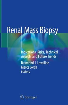 Jorda / Leveillee |  Renal Mass Biopsy | Buch |  Sack Fachmedien