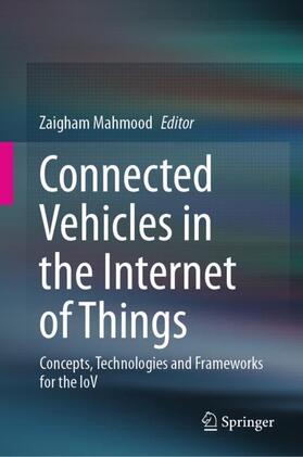 Mahmood |  Connected Vehicles in the Internet of Things | Buch |  Sack Fachmedien