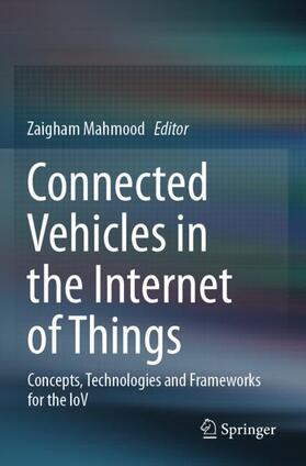 Mahmood |  Connected Vehicles in the Internet of Things | Buch |  Sack Fachmedien