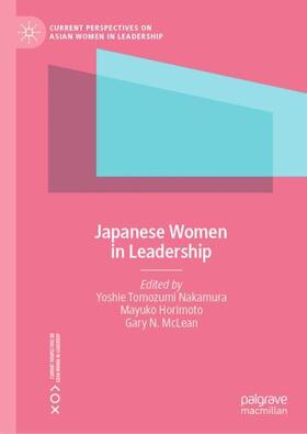 Nakamura / McLean / Horimoto |  Japanese Women in Leadership | Buch |  Sack Fachmedien