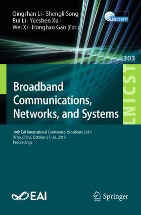 Li / Song / Gao |  Broadband Communications, Networks, and Systems | Buch |  Sack Fachmedien