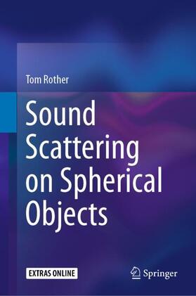 Rother |  Sound Scattering on Spherical Objects | Buch |  Sack Fachmedien