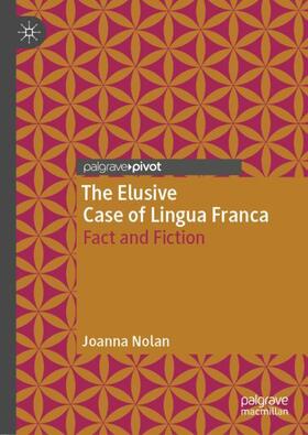 Nolan |  The Elusive Case of Lingua Franca | Buch |  Sack Fachmedien