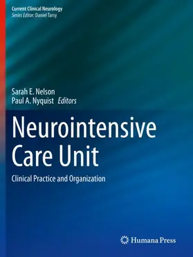 Nyquist / Nelson |  Neurointensive Care Unit | Buch |  Sack Fachmedien