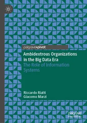 Marzi / Rialti |  Ambidextrous Organizations in the Big Data Era | Buch |  Sack Fachmedien