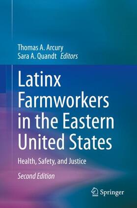 Quandt / Arcury |  Latinx Farmworkers in the Eastern United States | Buch |  Sack Fachmedien