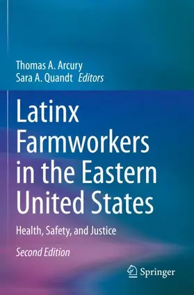 Quandt / Arcury |  Latinx Farmworkers in the Eastern United States | Buch |  Sack Fachmedien