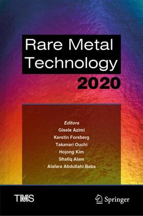 Azimi / Forsberg / Baba |  Rare Metal Technology 2020 | Buch |  Sack Fachmedien