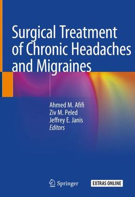 Afifi / Janis / Peled |  Surgical Treatment of Chronic Headaches and Migraines | Buch |  Sack Fachmedien