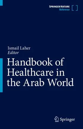 Laher |  Handbook of Healthcare in the Arab World | Buch |  Sack Fachmedien