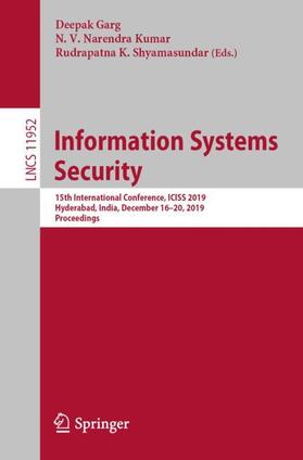 Garg / Shyamasundar / Kumar |  Information Systems Security | Buch |  Sack Fachmedien