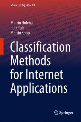 Holena / Holena / Kopp |  Classification Methods for Internet Applications | Buch |  Sack Fachmedien