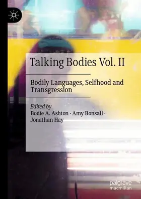 Ashton / Hay / Bonsall | Talking Bodies Vol. II | Buch | 978-3-030-36996-5 | sack.de