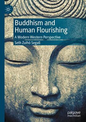Segall |  Buddhism and Human Flourishing | Buch |  Sack Fachmedien
